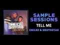 Sample Sessions Episode 350 Tell Me Smilez Southstar