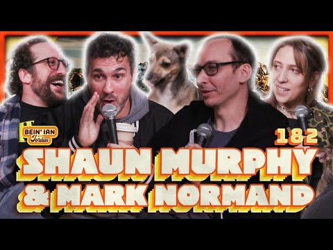 Murphy's Law W/Shaun Murphy & Mark Normand | Bein' Ian with Jordan #182
