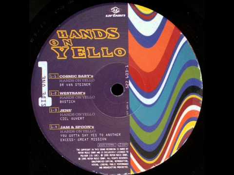 Jam & Spoon's Hands On Yello‎ - You Gotta Say Yes To Another Excess- Great Mission