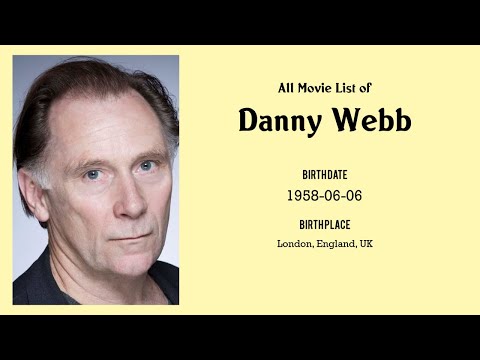 Danny Webb Movies list Danny Webb| Filmography of Danny Webb