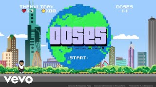 Doses Music Video