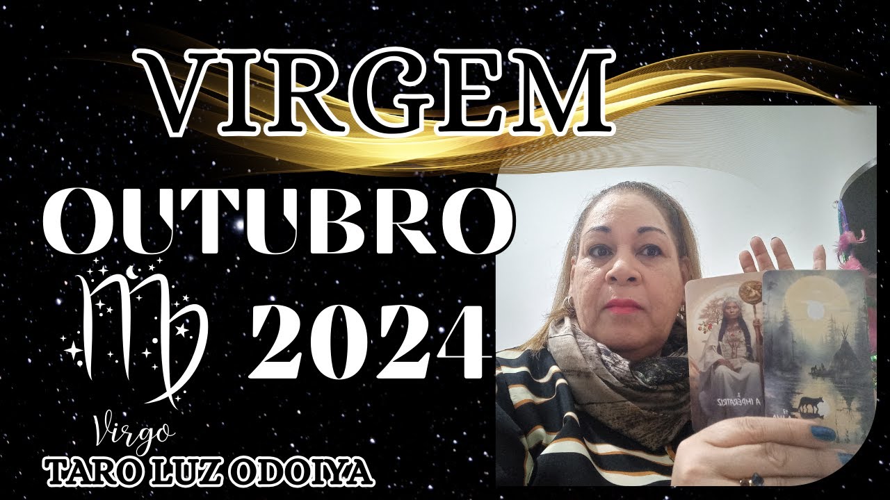 VIRGEM🌟OUTUBRO🌟A MUDANÇA E DE ASSUSTAR NA SUA VIDA😍 GUIADOS NUMA NOVA JORNADA...