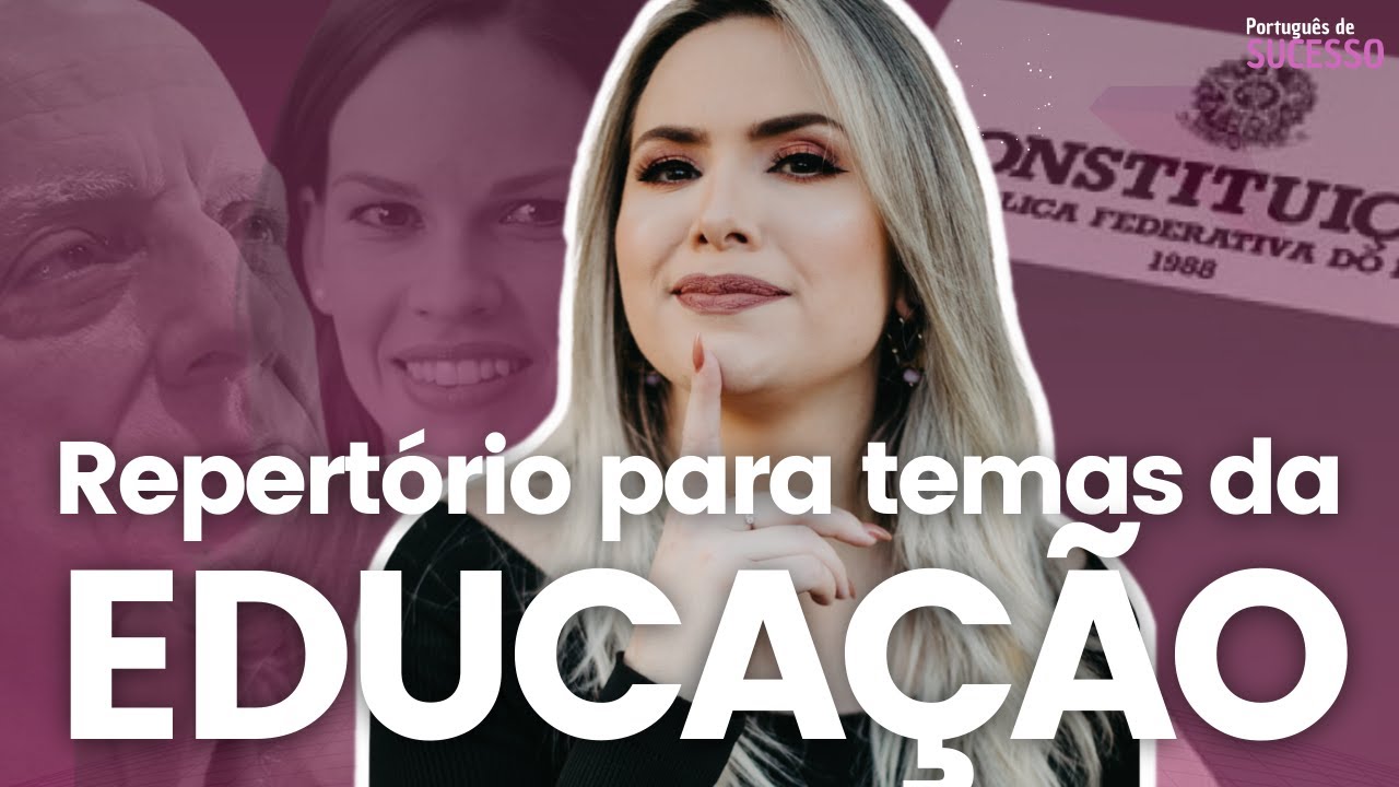 Repertório para tema da educação I REDAÇÃO