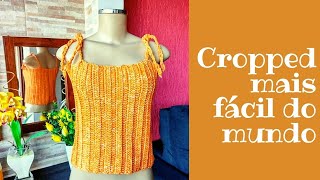 CROPPED DE CROCH MAIS FCIL DO MUNDO