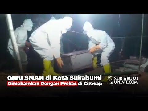 Guru SMAN di Kota Sukabumi Dimakamkan Dengan Prokes di Ciracap
