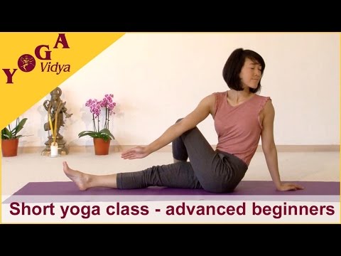 Short yoga class for advanced beginners