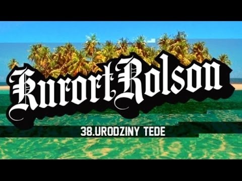 KURORT_ROLSON: 38 URODZINY TEDE x Bajka x Mielno x 2014