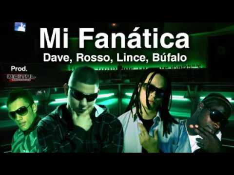 mi fanatica lice ft dave rossso y bufalo