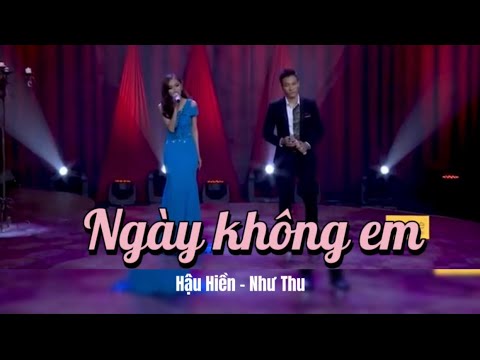 Ngày Không Em- Hậu Hiền và Như Thu- Thần Tượng Bolero- Nhạc Hót TikTok