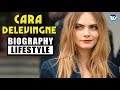 CARA DELEVINGNE Biography Income Career House Cars Worth Lifestyle Rozina S World