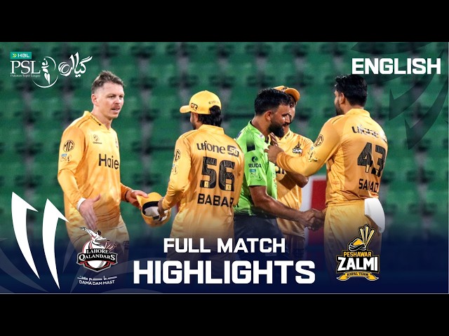 Full Match Highlights | Lahore Qalandars vs Peshawar Zalmi | English | Match 38 | HBL PSL11 | MZB1K