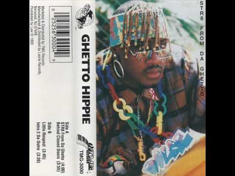 Ghetto Hippie - STR8 From Da Ghetto