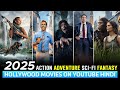 Top 10 Best Hollywood Movies On YouTube In Hindi Hollywood Action Adventure Movies In Hindi 2025