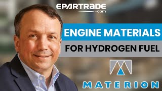 "Engine Materials for Hydrogen Fuel Challenges" by Materion