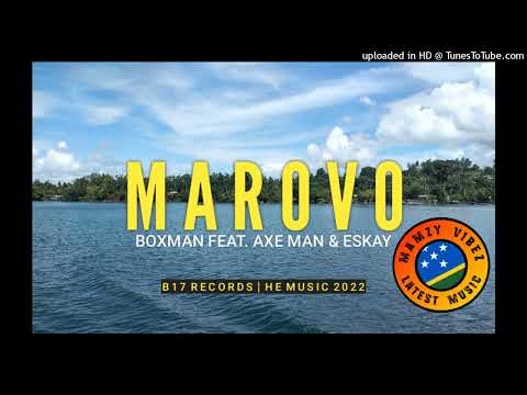 (_Marovo_)___Axe_man_x_Eskay_ft_Boxman_____HEmusic_&_B17recordz | Mamzy Vibez🇸🇧 2022
