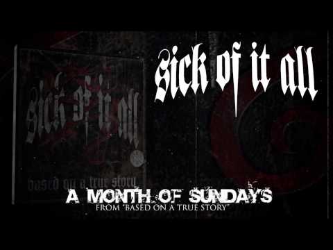SICK OF IT ALL - A Month Of Sundays (Album Track)