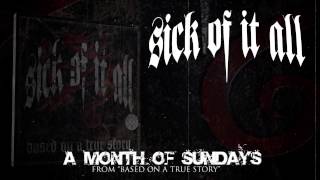 SICK OF IT ALL - A Month Of Sundays (Album Track)