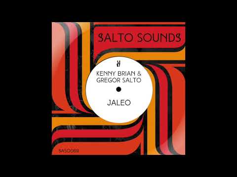 Kenny Brian & Gregor Salto - Jaleo