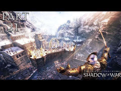 Middle-earth Shadow of War Walkthrough | Part 21