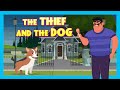 THE THIEF AND THE DOG NEW ENGLISH STORY KIDS HUT STORYTELLING TIA TOFU KIDS HUT STORYTELLING