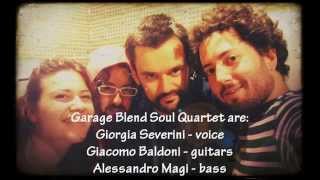 Time is a Jailer by Anouk played by Garage Blend Soul Quartet