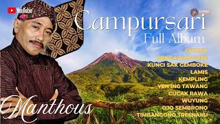 Download lagu Campursari Full Album Manthous Terbaik | Nyidam Sari, Kunci Sak Gemboke, Gethuk mp3