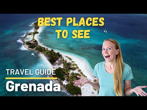 Grenada Travel Guide (Top Places in Grenada & Carriacou Island)
