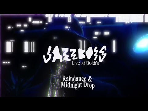 Jazzbois Live @ Boldi's Cellar ( Raindance & Midnight Drop )