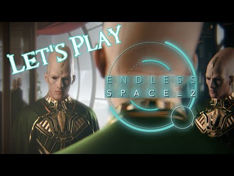 Let's Play Endless Space 2 29 - With Authority
