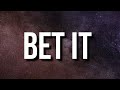 Cardi B - Bet It (Lyrics)