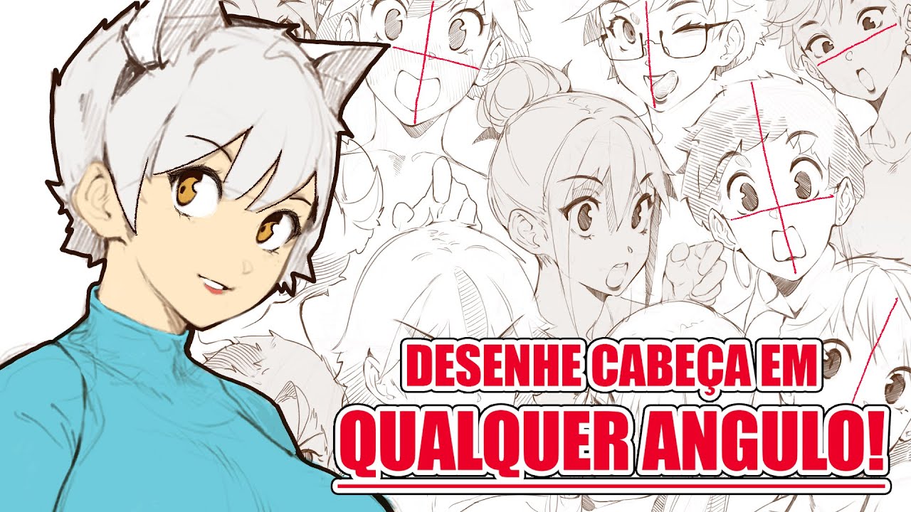 Como Desenhar Cabeça de Anime - QUALQUER ÂNGULO!