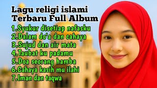 Download lagu Musik religi Islami terbaru yang menenangkan Hati full album 'Syukur disetiap nafasku' mp3