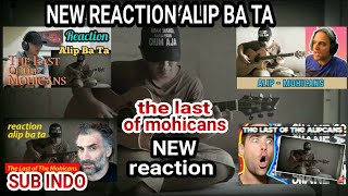Download lagu Alip ba ta reaction the last of mohicans mp3 Download lagu Alip ba ta reaction the last of mohicans mp3