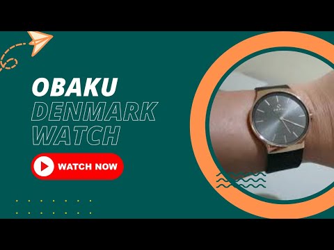 Unboxing OBAKU Denmark Watch