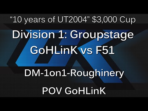 [cK cup #14] GoHLinK vs F51 - Div 1 Groupstage - Roughinery POV GoHLinK ~ cluex.org
