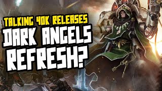 Dark Angel RANGE REFRESH Coming?