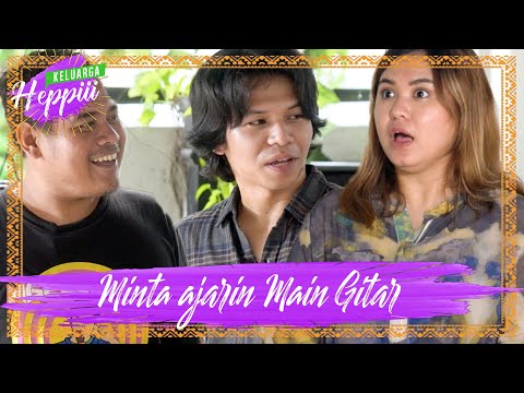 keluarga-heppiii-7-ep-20-ngajarin-main-gitar