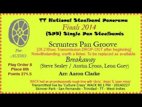 TT Panorama 2014 - Finals SPB - Scrunters Pan Groove - Breakaway (Arr: Aaron Clarke)