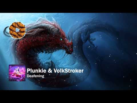 Plunkie & VolkStroker - Deafening [Free Download]