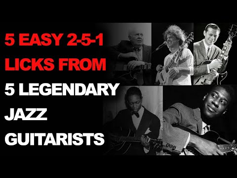 5 Easy 2-5-1 Licks from 5 Legendary Jazz Guitarists