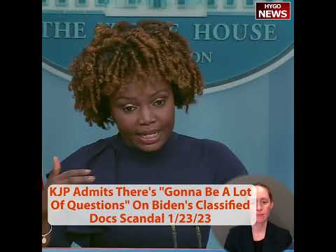 KJP Admits There's 'Gonna Be A Lot Of Questions' On Biden's Classified Docs Scandal