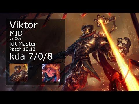 Viktor Mid vs Zoe - KR Master 7/0/8 Patch 10.13 Gameplay // [롤] 빅토르 vs 조이 미드