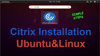 How to Install Citrix workspace in Ubuntu 20.04 | 2023