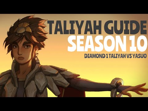 Season 10 Taliyah Guide | Best Runes and Builds | Full Game Tutorial against Yasuo in Diamond 1 EUW!