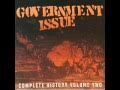 Government Issue - Mad At Myself