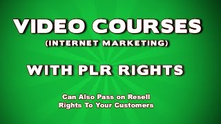 PLR Videos With Resell Rights - Private Label Rights Video Courses