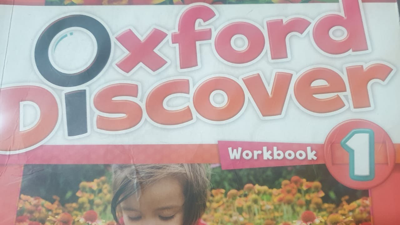OXford Discover unit 1 workbook 1 get ready