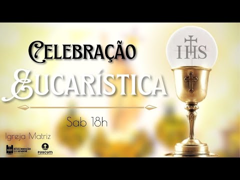Santa Missa e Adoração | Sábado 31/12/2022