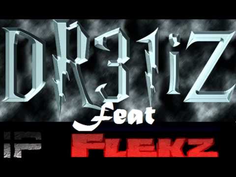 DR31iZ feat Flekz Ich komm nicht mehr kla