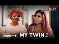 My Twin 2 Latest Yoruba Movie 2023 Drama|Wumi Toriola |Odunlade Adekola|Tosin Olaniyan|Akeem Adeyemi